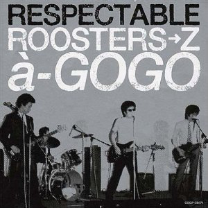 『THE ROOSTERSトリビュートアルバム / RESPECTABLE ROOSTERS→Z a`-GOGO』jacket