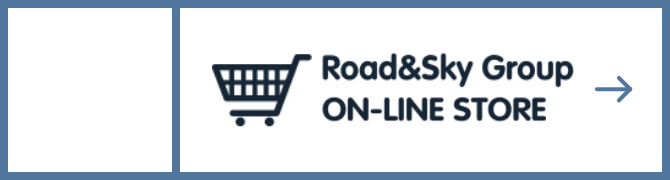 Road＆Sky Group ON-LINE STORE